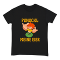 "Punuckl meine Eier" Shirt