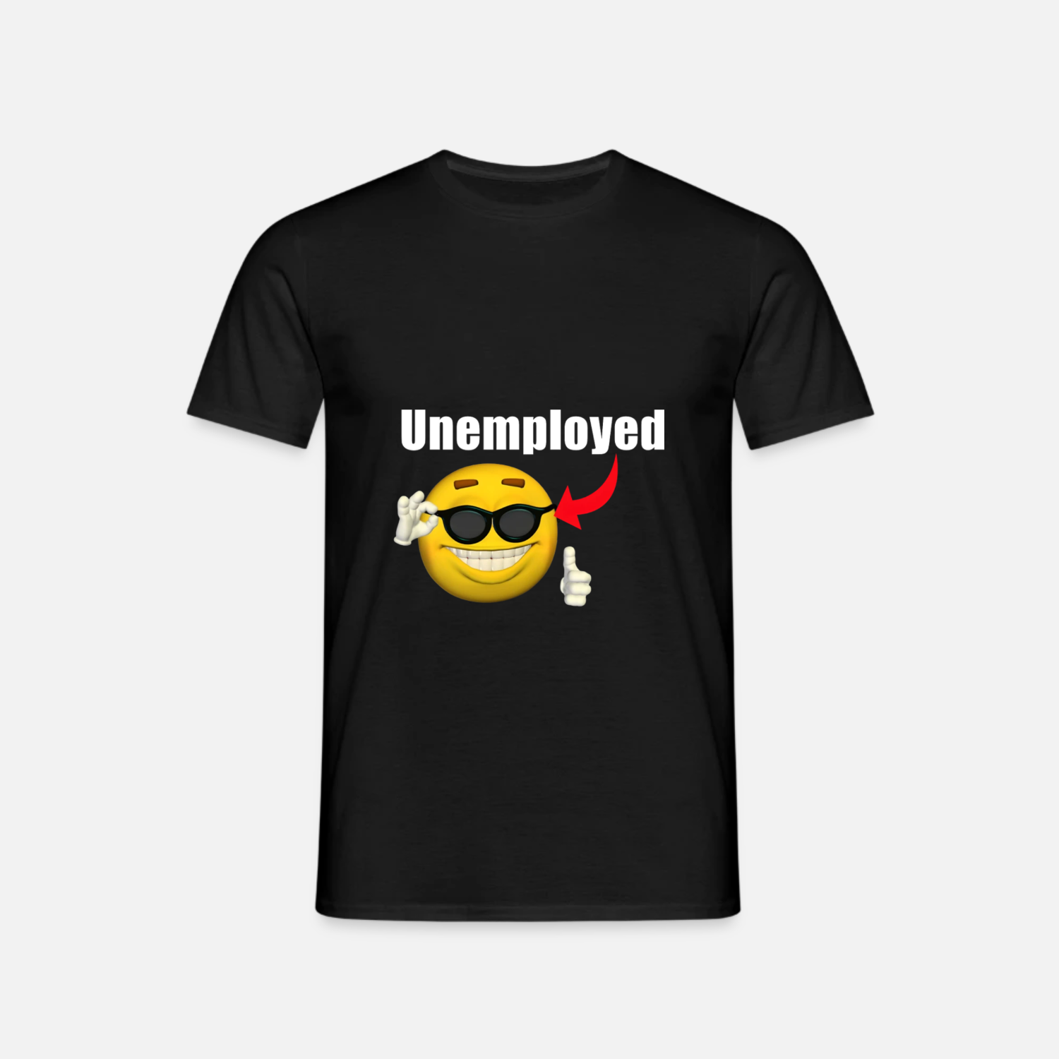 "Unemployed" Shirt