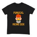 "Punuckl meine Eier" Shirt
