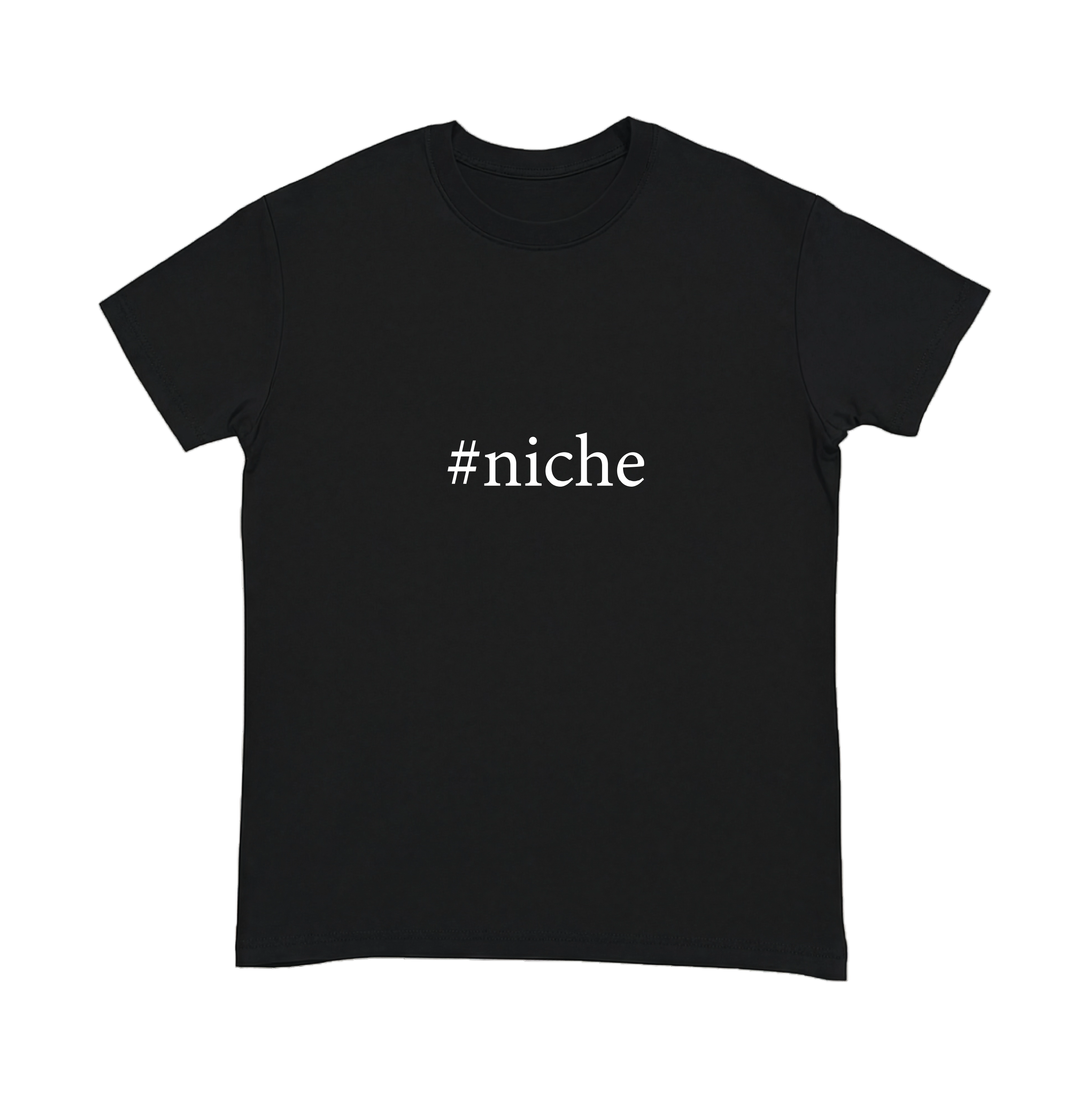 "#niche" Shirt (white lettering)
