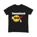 "Unemployed" Shirt (white lettering)