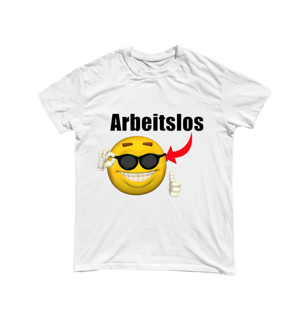 "Arbeitslos" Shirt (black lettering)